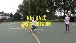 Go Mammoth Netball Training: Basic Footwork