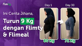 Perjalanan Sukses Jihana Diet Challenge Turun 9kg bersama Flimty!