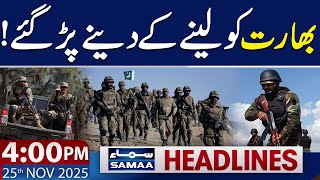 Security Forces in Action | 4 PM News Headlines | 25 Nov 2025 | SAMAA TV