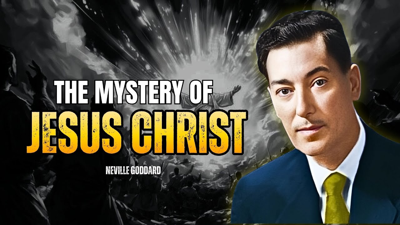 Experience The Mystery Of Christ - Neville Goddard Motivation