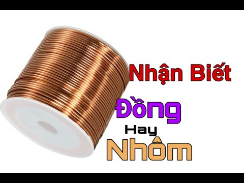 Video Cách Nhận Biết Dây Điện Lõi ĐỒNG hay Lõi NHÔM RẤT ĐƠN... - youtube