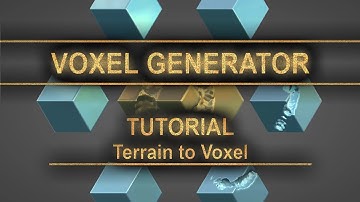 Voxel Generator Tutorial: How to use Terrain to Voxel converter