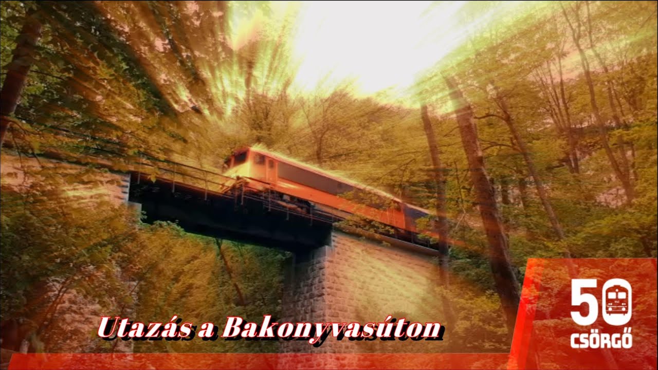 Utazás a Bakonyvasúton   (2023.05.)