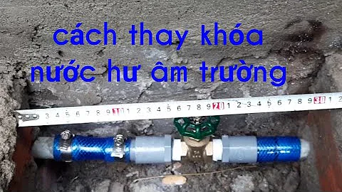 Cch thay van kha nc  bng thau m tng