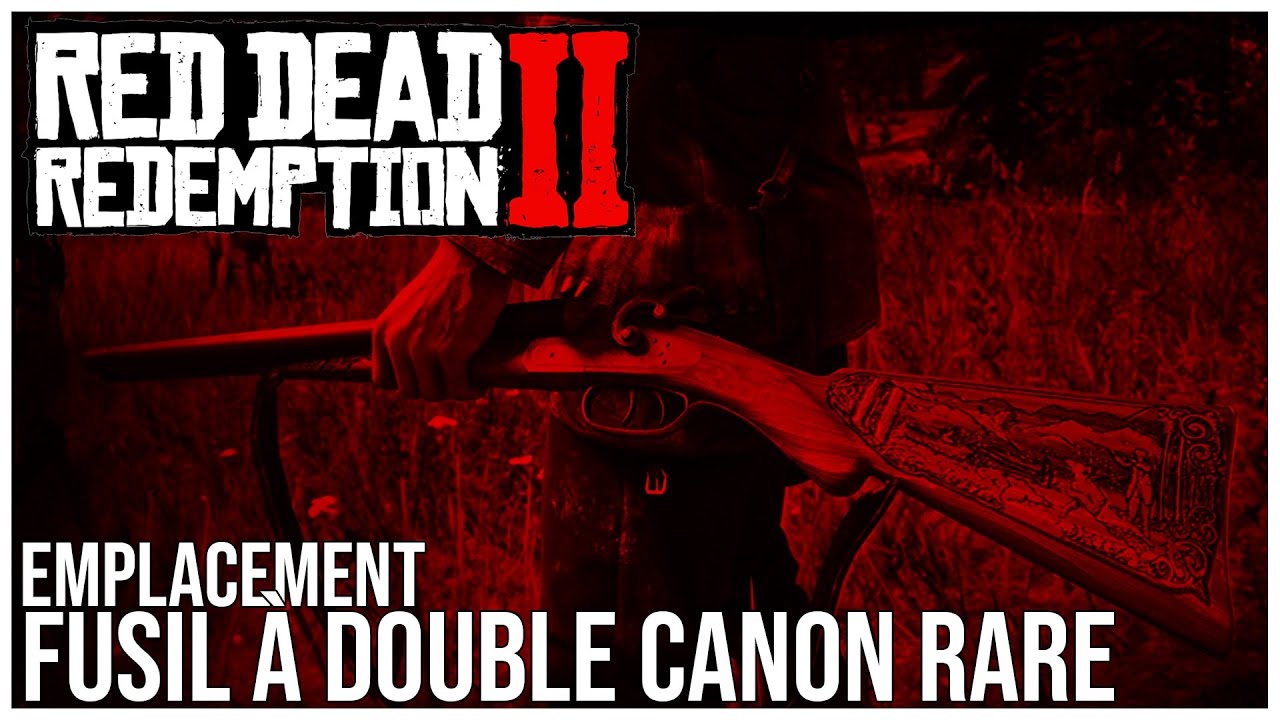 RED DEAD REDEMPTION 2 - Emplacement - Fusil à double canon rare