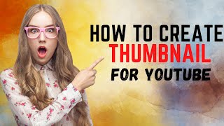 How To Make Thumbnail For Youtube Thumbnail Kesy Bnayein Ms Tech 610