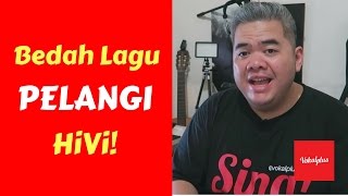 Bedah Lagu: PELANGI - HiVi!