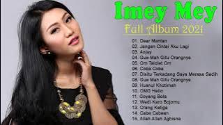 iMeyMey Full Album 2021 - Lagu Indonesia Terbaru & Terpopuler