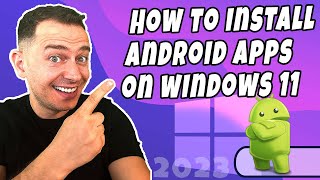 New! How to install Android Apps on Windows 11 ( Tutorial)