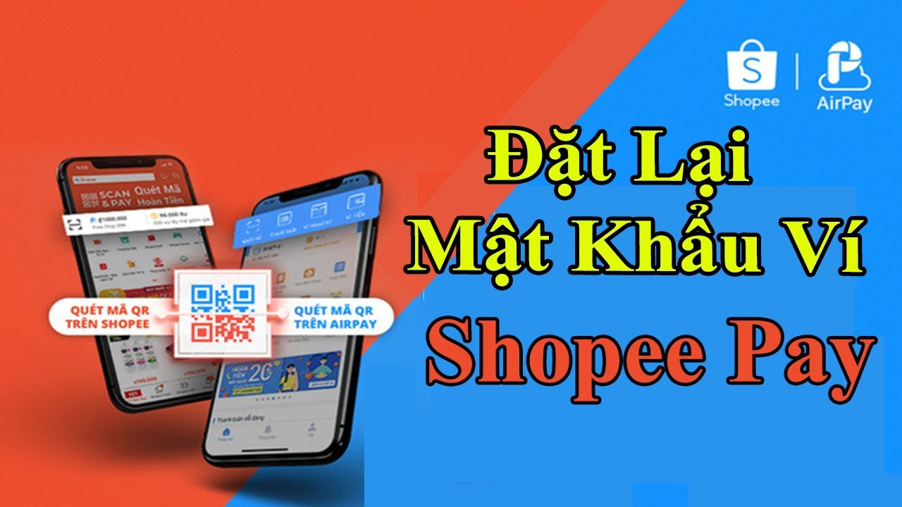 Cách Đặt Lại Mật Khẩu Airpay Shopee Pay Khi Quên Mật Khẩu Ví Airpay Shopeepay