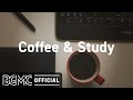 Coffee & Study: Sweet Coffee Jazz Instrumental Music for Exquisite Mood