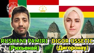 Similarities Between Digor Ossetic and Rushani Pamiri