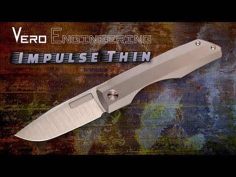 Vero Engineering Impulse Thin! Slim and Large Framelock Incredibly Precise Blade!