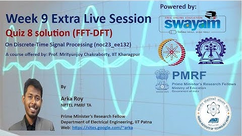 Week 9| Quiz 8 solution | Live Session | Discrete time signal processing (noc23_ee132)| Arka Roy