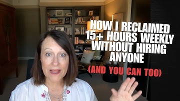 How I Reclaimed 15+ Hours Weekly Without Hiring Anyone (And You Can Too)