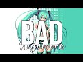 NIGHTCORE BAD XXXTENTACION NIGHTCORE BAD XXXTENTACION