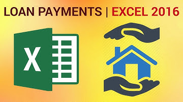 How to Calculate Loan Payments in Excel 2016