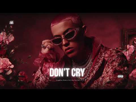 Don T Cry L SNX Classical Music X Hip Hop Rap Mix 