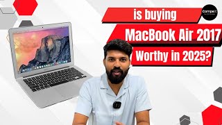 Is the MacBook Air 2017 Worth Buying in 2025? 🔍 Full Review & Honest Opinion | Budget Apple Laptop