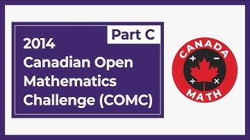 2014, Canadian Open Mathematics Challenge (COMC) | Part C