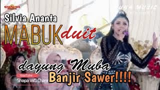 NUHA MUSIC | LIVE DAYUNG MUBA | MABUK DUIT | SILVIA ANANTA | BINTANG PANTURA | SHAPA WG CHANNEL