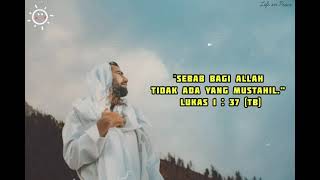 Story Wa Rohani Kristen // Story Wa Lagu Rohani Bagi Tuhan tak ada yang Mustahil // Story Kristen