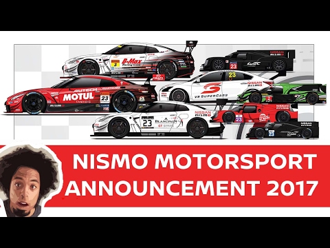 NISMO 2017 MOTORSPORT ANNOUNCEMENT: NISMO NEWS!