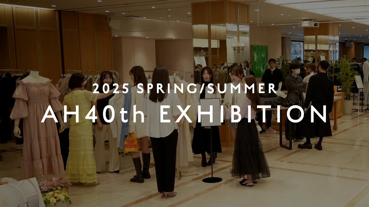 2025 SPRING / SUMMER AH 40th EXHIBITION - ABAHOUSE INTERNATIONAL