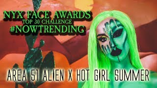 NYX COSMETICS FACE AWARDS TOP 30 CHALLENGE 2019 | AREA 51 x HOT GIRL SUMMER | LINABUGZ