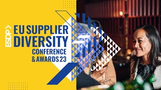 EU SUPPLIER DIVERSITY CONFERENCE & AWARDS 2023. DAY 1