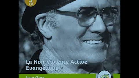 Jean Goss  La Non-Violence Active vanglique/1 (Aud...