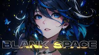 Nightcore - Blank Space (Rock)
