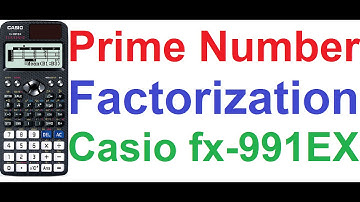 Prime Factorization Explained on Casio fx-991EX Classwiz Scientific Calculator
