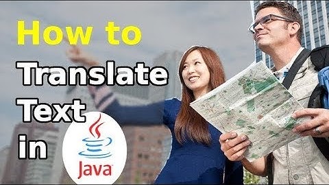 How to translate text in Java (Updated)