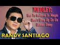 RANDY SANTIAGO: Love Song Medley