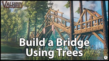 Valheim - Building - A Bridge Using Trees