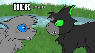 HER - Part 13 - For @KiraFurry12 - Read Description! - TW: Blood, Death