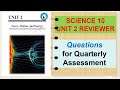 Science 10 Unit 2 Review Questions (reviewer for Quarter 2 in Science 10)