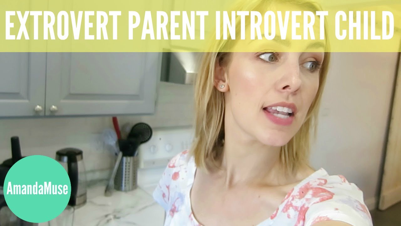 EXTROVERT PARENT INTROVERT CHILD | Week 101 | AmandaMuse 