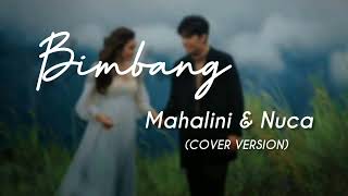 BIMBANG - MAHALINI \u0026 NUCA (Cover Version) | Lyrics video