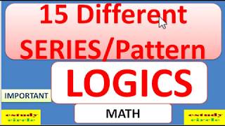Series Completion || 15 different Logic/ Pattern || Must know MPSC UPSC IBPS