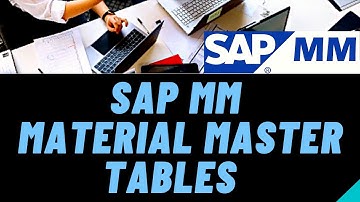SAP MM | SAP MM Material Master Tables | SAP MM Tables List | SAP MM Database Tables | SAP MM Tables