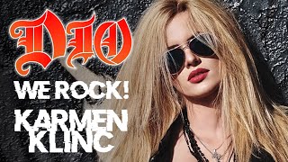 We Rock (DIO) by KARMEN KLINC & friends!