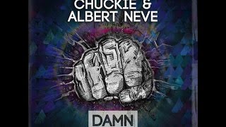 Смотреть клип Chuckie & Albert Neve - Damn