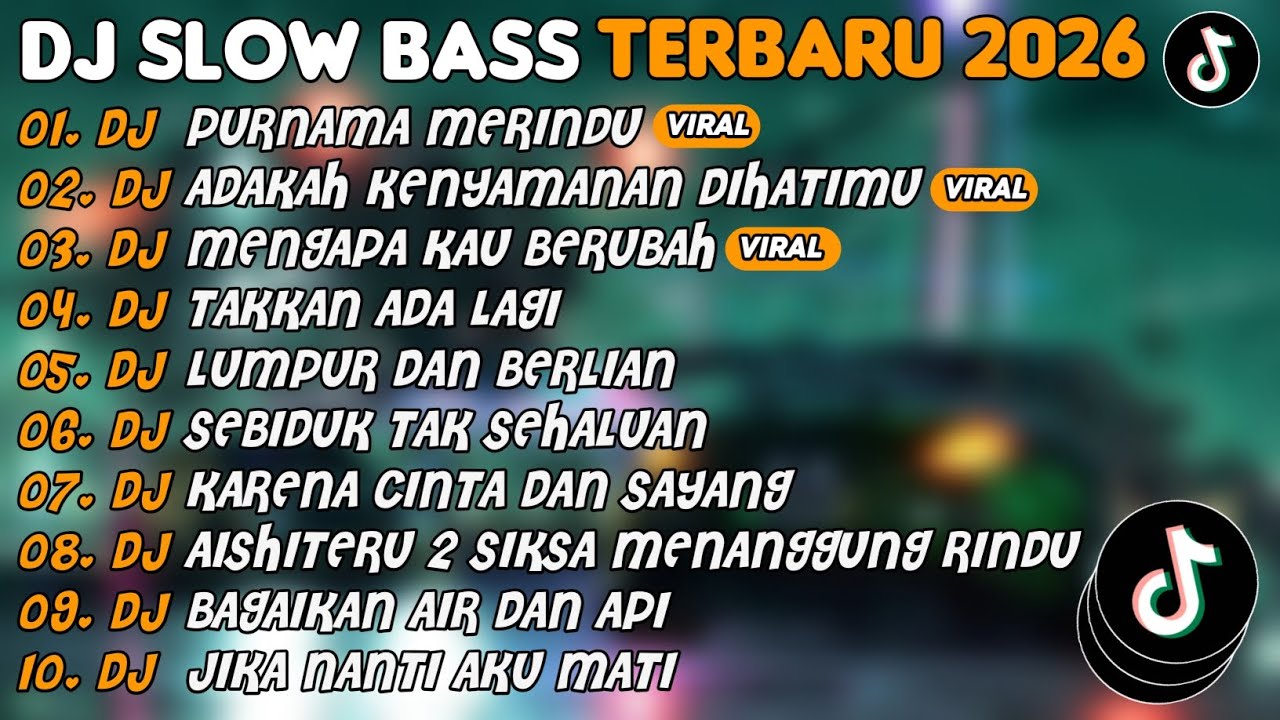 DJ SLOW BASS TERBARU 2026 | DJ PURNAMA MERINDU🎵DJ ADAKAH KENYAMANAN DIHATIMU🎵| FULL ALBUM