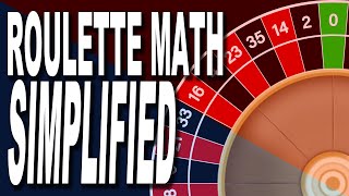 EVERYTHING you need to know about Roulette! | Roulette Math... SIMPLIFIED!