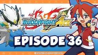 Episode 36 Future Card Buddyfight Ace Animation