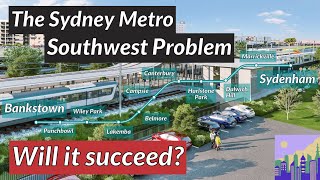 The Sydney Metro Southwest Problem (Sydenham to Bankstown)