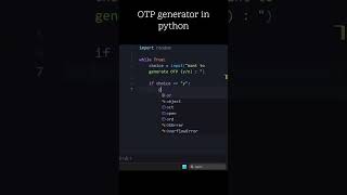 OTP generator in python. #python #coding #exercise #project #viral #viralshorts #code #viralvideo