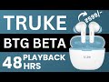 Truke BTG Beta Only @599/- 🔥  Best TWS Earbuds Under 1000 @Bisnu